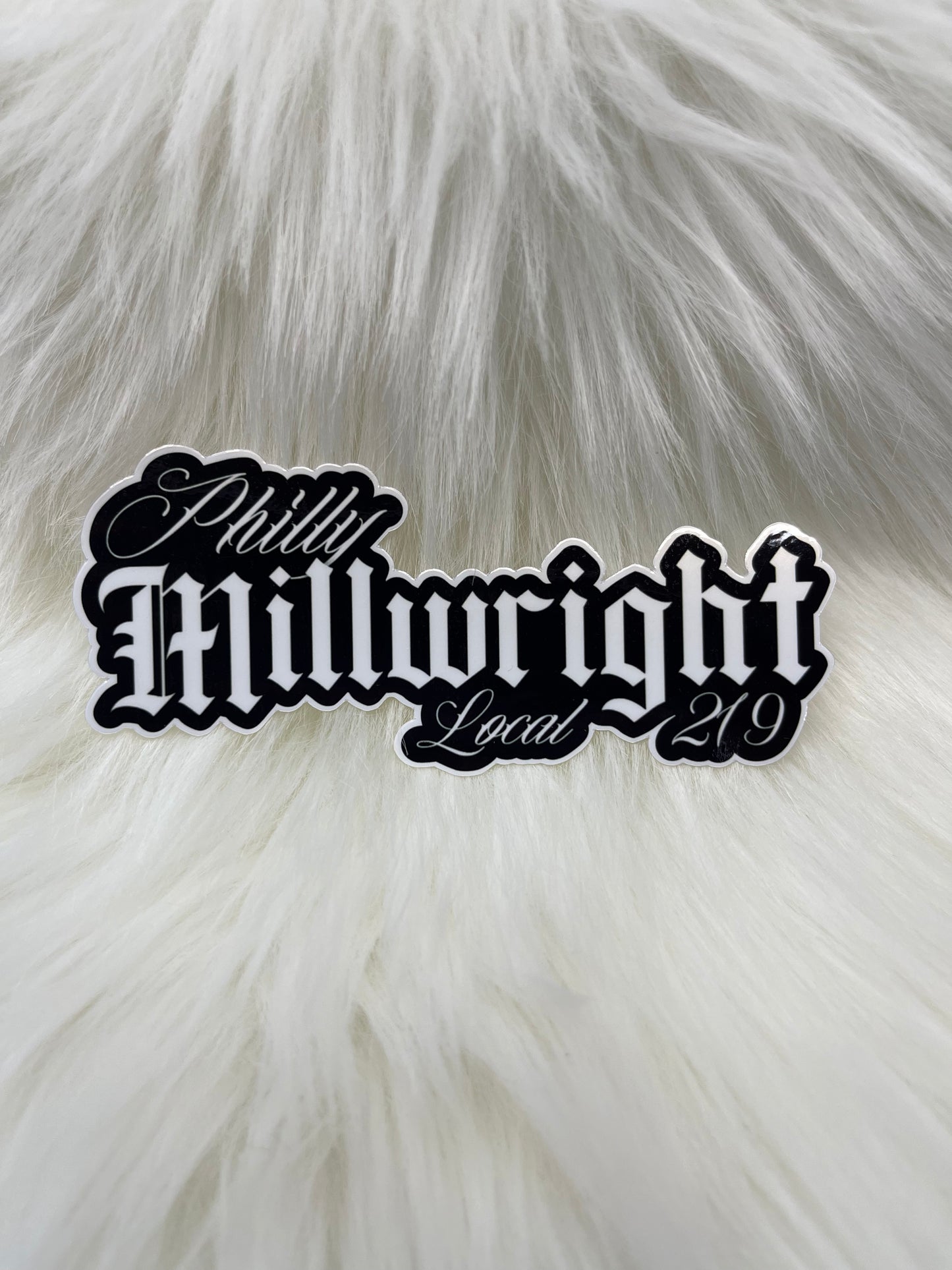 Philly Millwright Local 219 Sticker