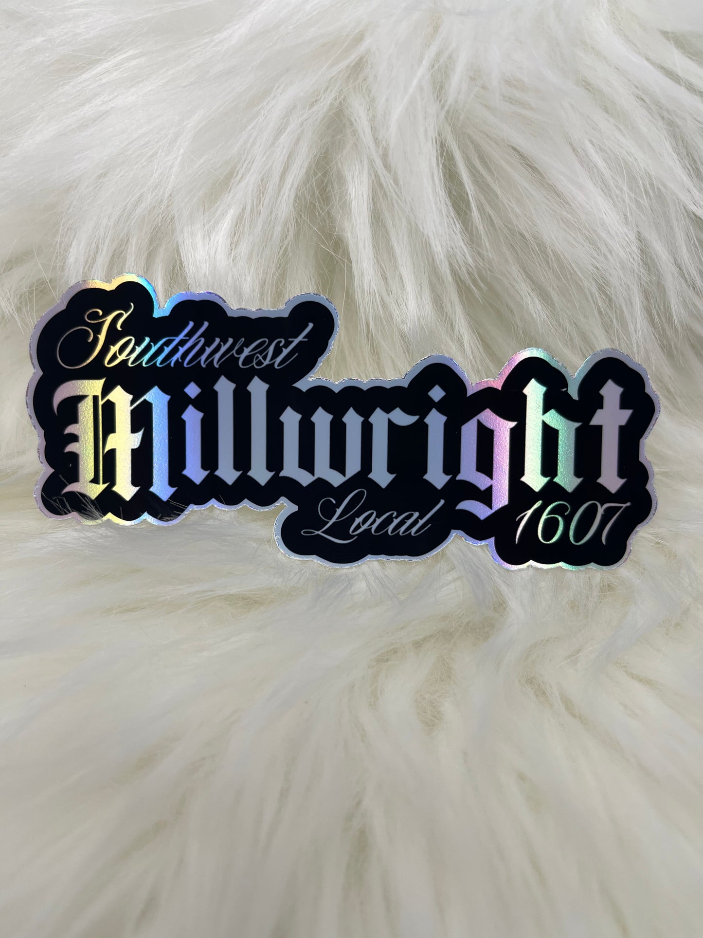 Southwest Millwright Local 1607 Sticker