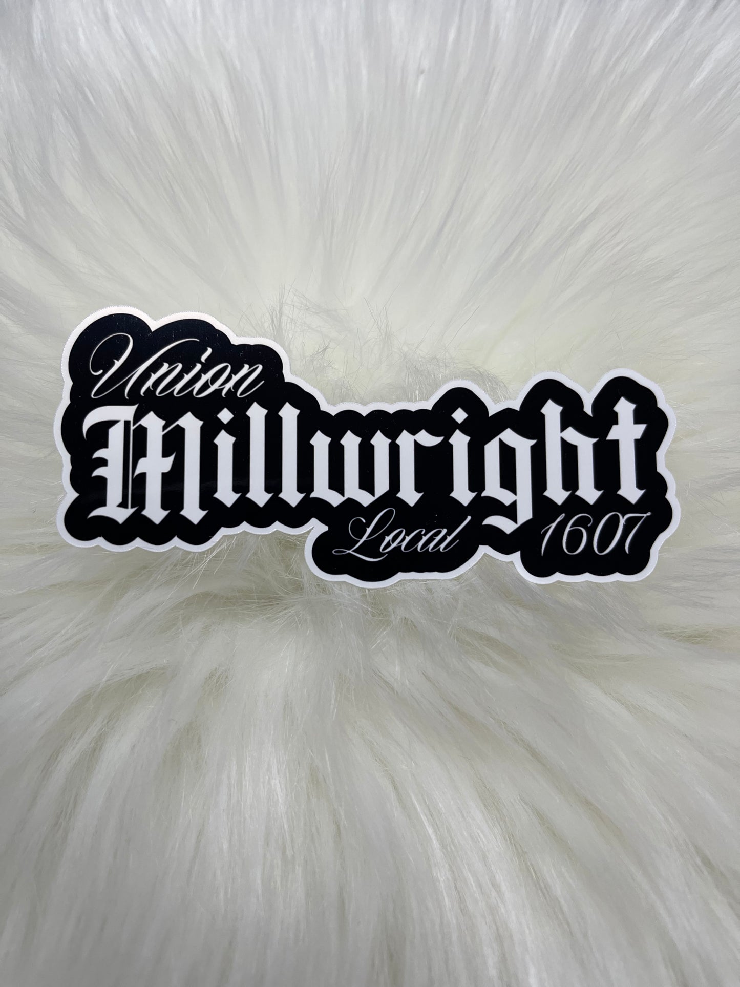 Union Millwright Local 1607 Sticker